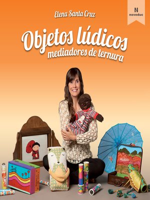cover image of Objetos lúdicos mediadores de ternura